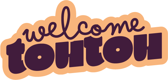 Welcome Toutou